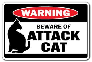 BEWARE OF ATTACK CAT Warning Sign cats signs gag gift  