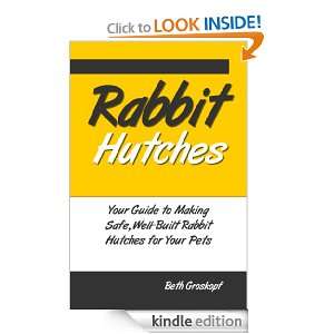   for Proper Safe Rabbit Cages Beth Groskopf  Kindle Store