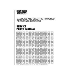    1991 Service Parts Manual Gas and Electric Powered Personnel Carrier
