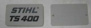 TS 400 Stihl Cut Off Saw Model Name Plate Tag *New*  