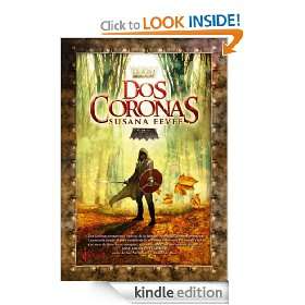 Dos Coronas (Ficcionbooks) (Spanish Edition) Susana Eevee, Grupo Ajec 