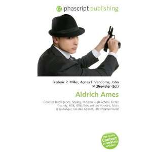  Aldrich Ames (9786132830913) Books