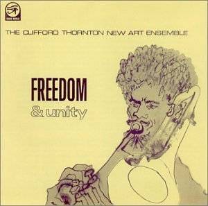 25. Freedom & Unity (1967) by Clifford Thornton