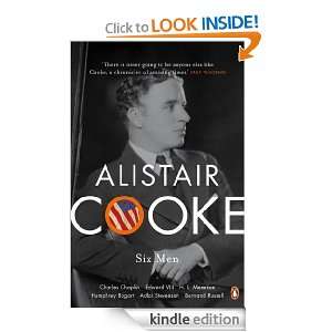 Six Men Alistair Cooke  Kindle Store