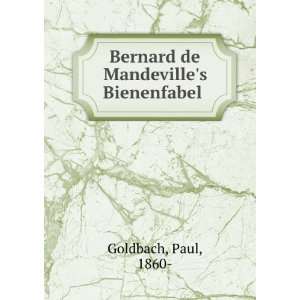 Bernard de Mandevilles Bienenfabel Paul, 1860  Goldbach  