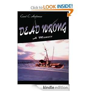 Dead Wrong A Memoir Carol Anderson  Kindle Store