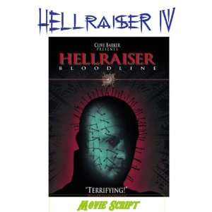 Clive Barkers HELLRAISER 4 BLOODLINE Movie Script