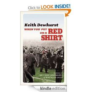 When You Put on a Red Shirt Keith Dewhurst  Kindle Store