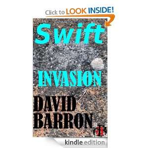 Swift Invasion (Science Fantasy Romance) David Barron  