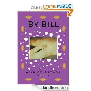 By Bill William Edward Breen  Kindle Store