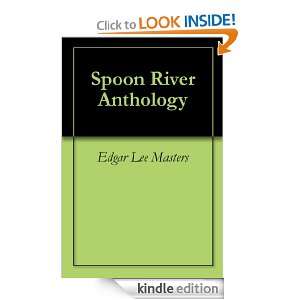 Spoon River Anthology Edgar Lee Masters  Kindle Store