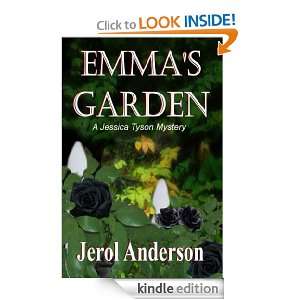 Emmas Garden [A Jessica Tyson Mystery] Jerol Anderson  