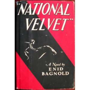 NATIONAL VELVET Enid BAGNOLD  Books