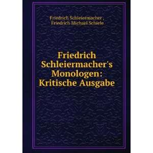 Friedrich Schleiermachers Monologen Kritische Ausgabe Friedrich 