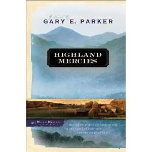   Mercies (Blue Ridge Legacy, Book 2) [Paperback] Gary Parker Books
