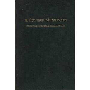  A PIONEER MISSIONARY Books