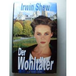  Der Wohltäter (9783813546491) Irwin Shaw Books
