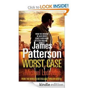 Worst Case (Michael Bennett 3) James Patterson  Kindle 