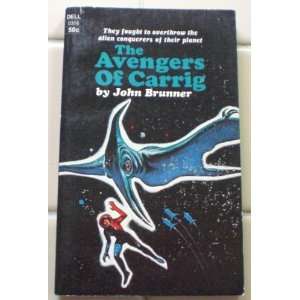  The Avengers of Carrig John Brunner Books