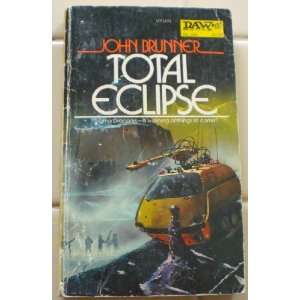  Total Eclipse John Brunner Books