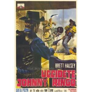  Kill Johnny Ringo Poster Movie Italian 27x40