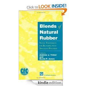Blends of Natural Rubber K.C. Jones, Andrew Tinker  