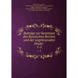   Johann Maximowicz, Fr Schmidt Karl Ernst von Baer   Books