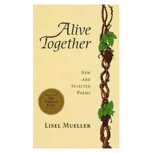   Together New and Selected Poems (9780807121276) Lisel Mueller Books