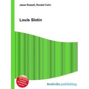  Louis Slotin Ronald Cohn Jesse Russell Books