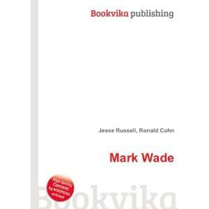  Mark Wade Ronald Cohn Jesse Russell Books