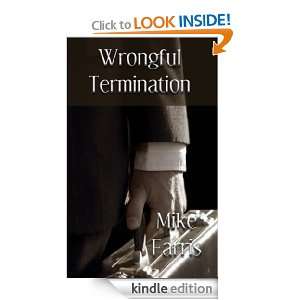 Wrongful Termination Mike Farris  Kindle Store