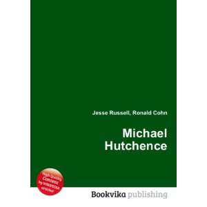  Michael Hutchence Ronald Cohn Jesse Russell Books