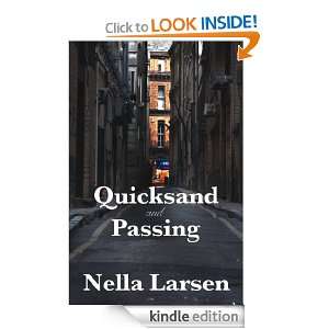 Quicksand and Passing Nella Larsen  Kindle Store