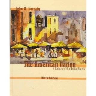 The American Nation A History of the United States Hardcover by John 