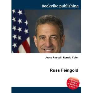  Russ Feingold Ronald Cohn Jesse Russell Books