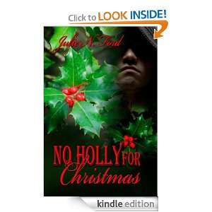 No Holly For Christmas Julie Ford  Kindle Store