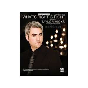  Taylor Hicks   Whats Right Is Right   P/V/G Sheet Music 