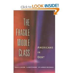   Middle Class Americans in Debt [Paperback] Teresa A. Sullivan Books
