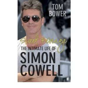  Sweet Revenge by Tom Bower Simon Cowell Books