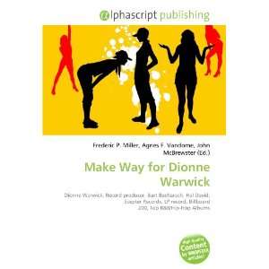  Make Way for Dionne Warwick (9786134189767) Books