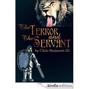   Terror and The Servant Chris Benjamin III  Kindle Store