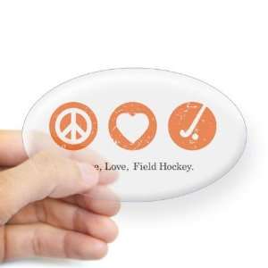  PEACE. LOVE. FIELD HOCKEY Hockey Oval Sticker by  