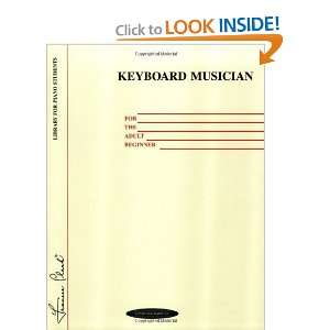 Keyboard Musician for the Adult Beginner (Frances Clark Library for 