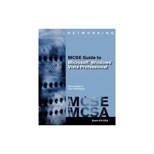   MCTS Guide to Microsoft Windows Vista, 1st Edition 