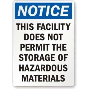  Notice This Facility Does Not Permit The Storage Of 