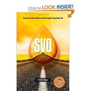   Vehicle With Straight Vegetable Oil [Paperback] Forest Gregg Books